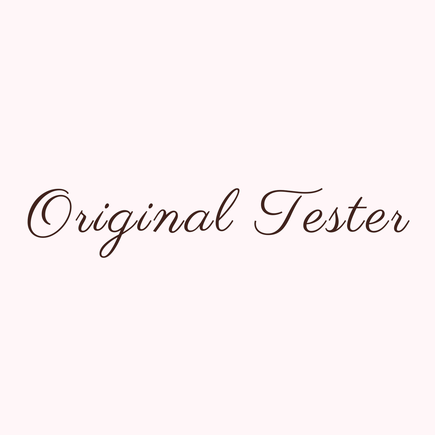 Original Testers